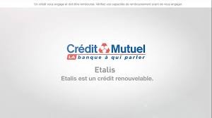 ETALIS Crédit Mutuel Prêt renouvelable